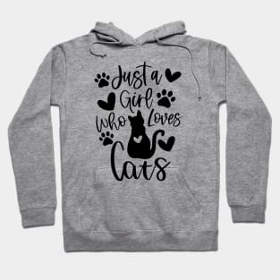 Just A Girl Who Loves Cats Hoodie